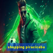 shopping piracicaba - brmalls